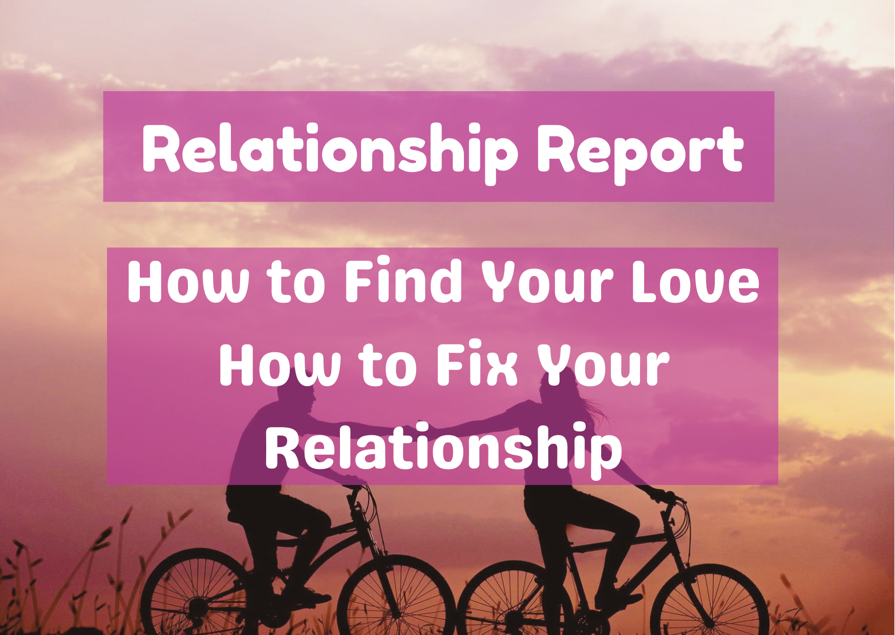 Relationship Report.