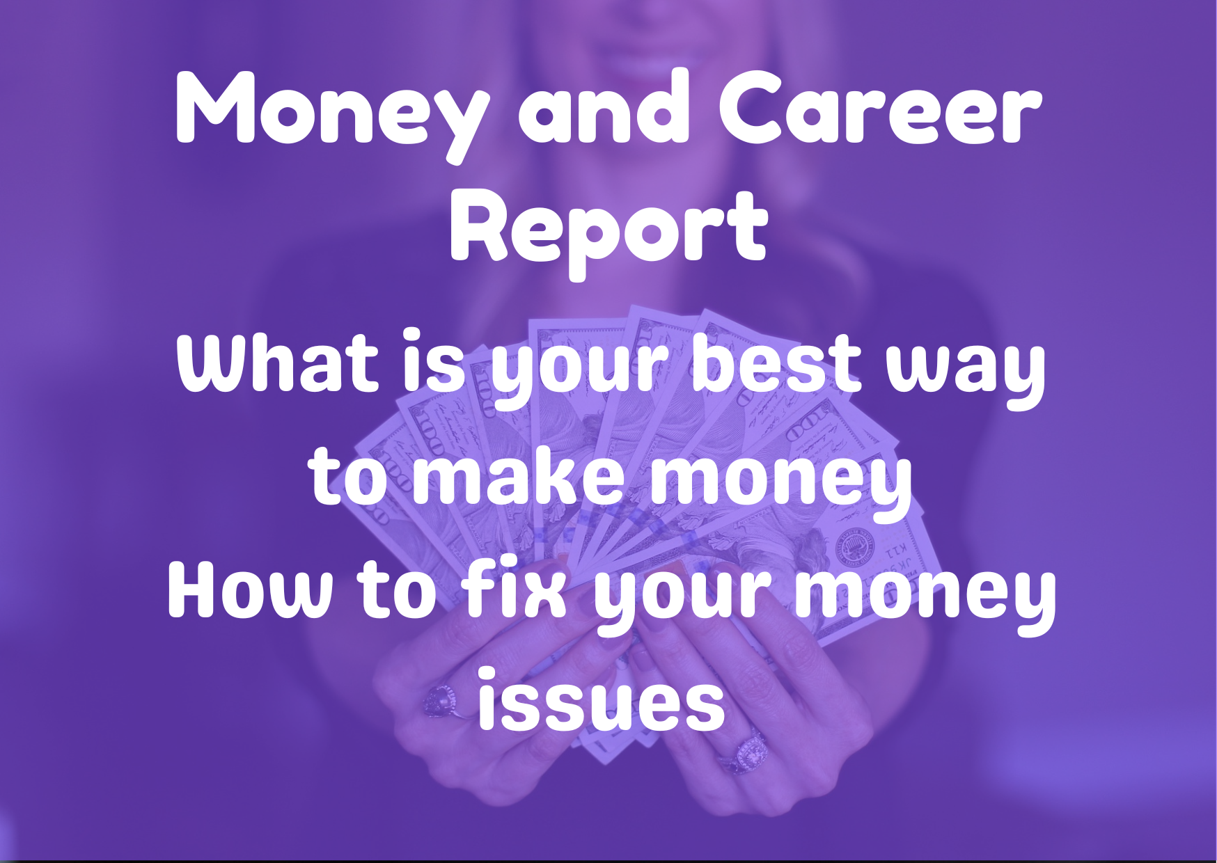 Money and Career Report